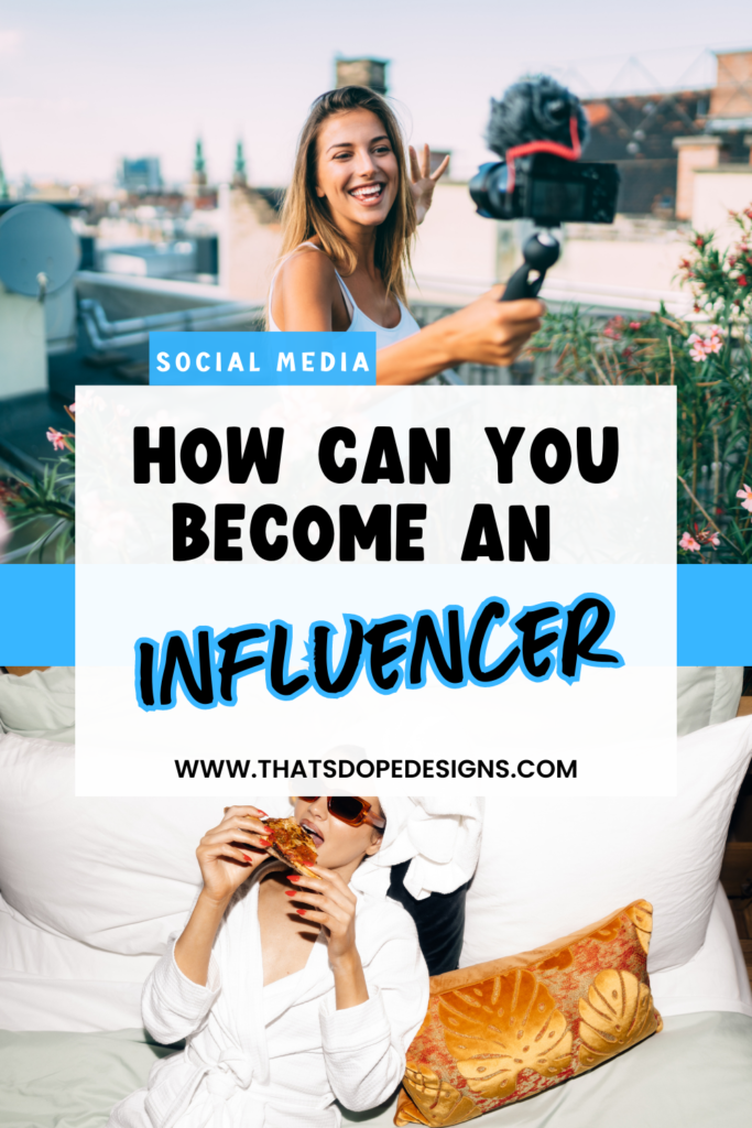 How to Become a Social Media Influencer