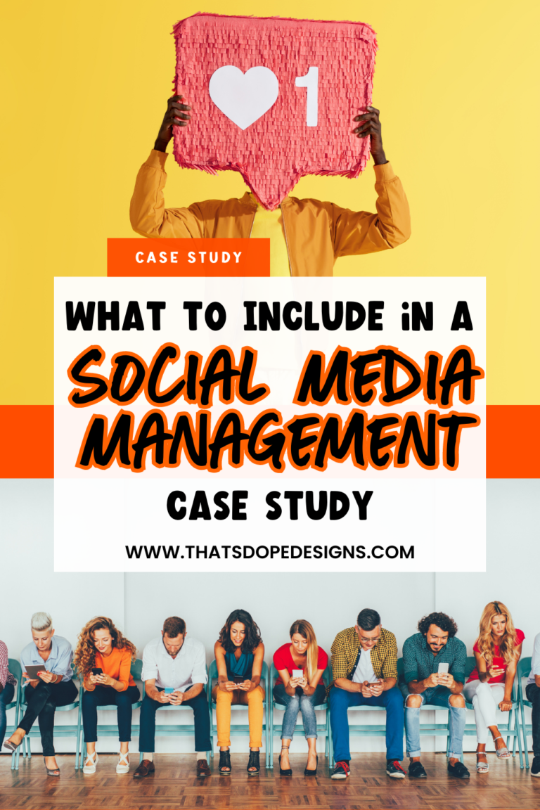 What to Include in a Social Media Management Case Study