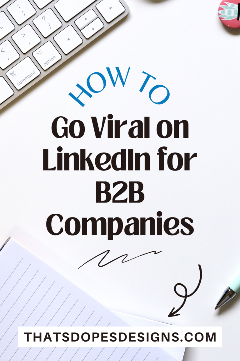 How to Go Viral on LinkedIn for B2B Companies